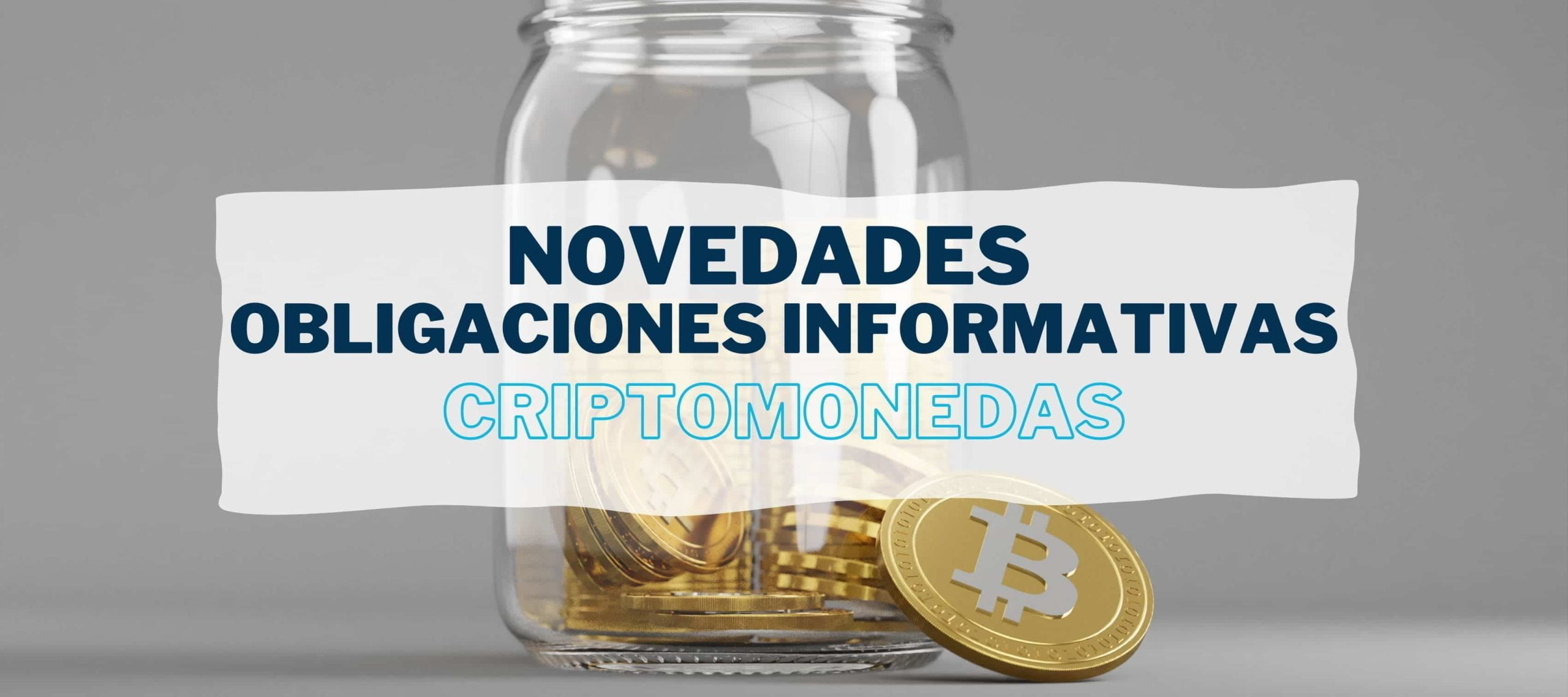 Bote de cristal con monedas virtuales para hablar de la información sobre las criptomonedas y las novedades en las obligaciones informativas desde Iniciativa Fiscal.