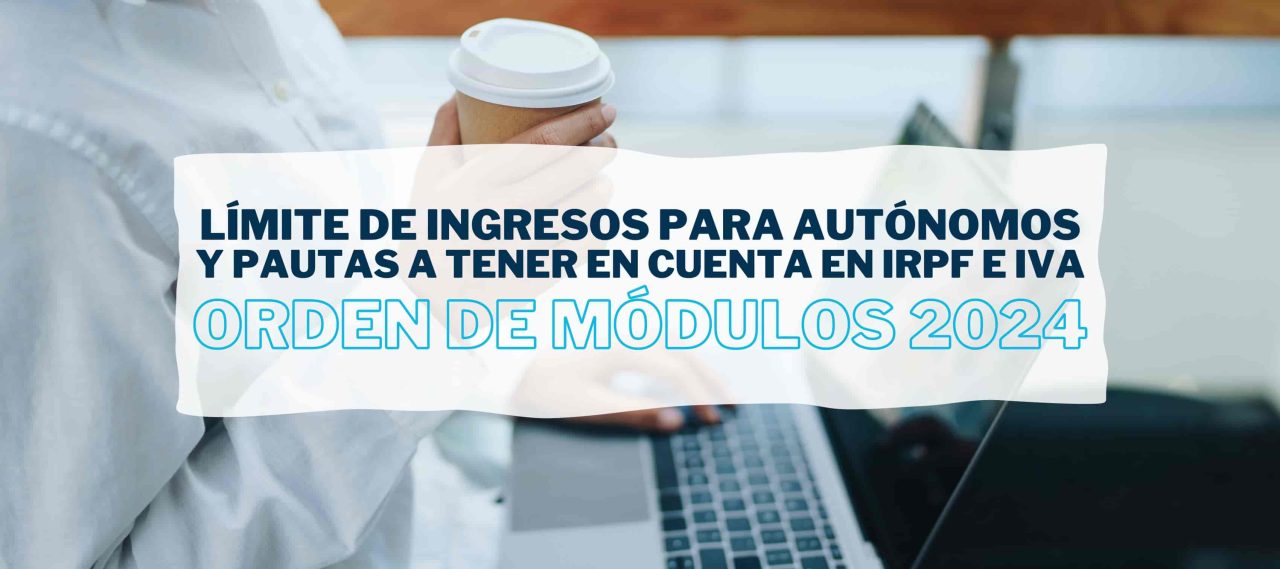 Orden de módulos 2024 para IRPF e IVA Iniciativa Fiscal
